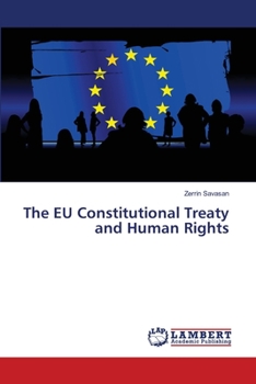 Paperback The EU Constitutional Treaty and Human Rights Book