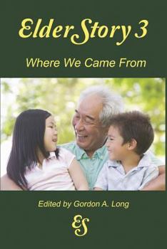 Paperback ElderStory 3: Where We Came From Book