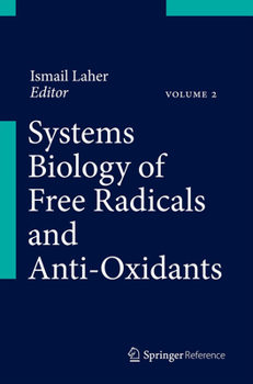 Hardcover Systems Biology of Free Radicals and Antioxidants Book