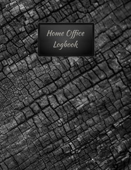 Home Office Logbook: Charcoal Black Cover - Home-based Business - Entrepreneur Planner