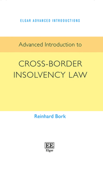 Paperback Advanced Introduction to Cross-Border Insolvency Law (Elgar Advanced Introductions series) Book