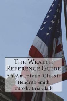 Paperback The Wealth Reference Guide: An American Classic Book