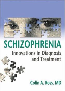 Paperback Schizophrenia: Innovations in Diagnosis and Treatment Book