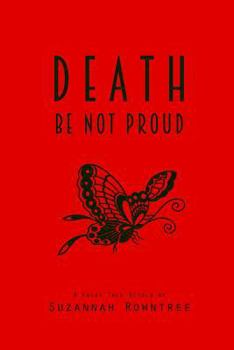 Death Be Not Proud - Book #4 of the A Fairy Tale Retold