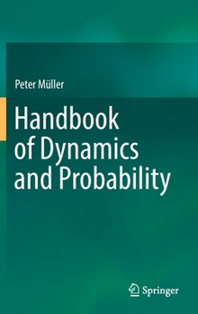 Hardcover Handbook of Dynamics and Probability Book