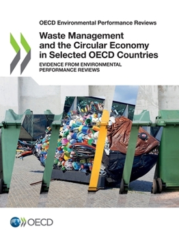 Paperback Waste Management and the Circular Economy in Selected OECD Countries Book