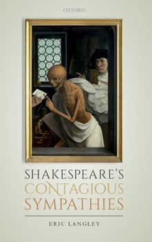 Hardcover Shakespeare's Contagious Sympathies Book