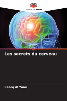 Paperback Les secrets du cerveau [French] Book