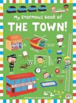 Hardcover Enormous Book of The Town Book