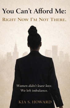 You Can't Afford Me: Right Now, I'm Not There: Right Now, Im Not There