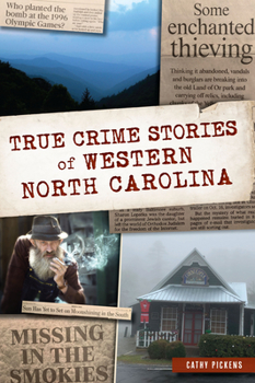 Paperback True Crime Stories of Western North Carolina Book