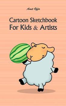 Paperback Cartoon Sketchbook for Kids & Artists: Sketchbooks for Students, Artists & Kids Book