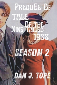 Prequel of tale of the nine tailed (season 2): (Episode 1-12) fully explained