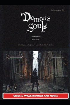 Paperback Demon's Souls Remake Guide & Walkthrough and MORE ! Book