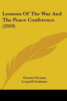 Paperback Lessons Of The War And The Peace Conference (1919) Book