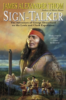 Paperback Sign-Talker: The Adventure of George Drouillard on the Lewis and Clark Expedition Book