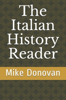 Paperback The Italian History Reader Book