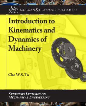 Paperback Introduction to Kinematics and Dynamics of Machinery Book