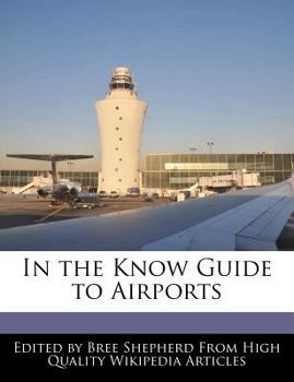 Paperback In the Know Guide to Airports Book