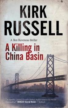 Hardcover Killing in China Basin: A Detective Mystery Set in San Francisco Book