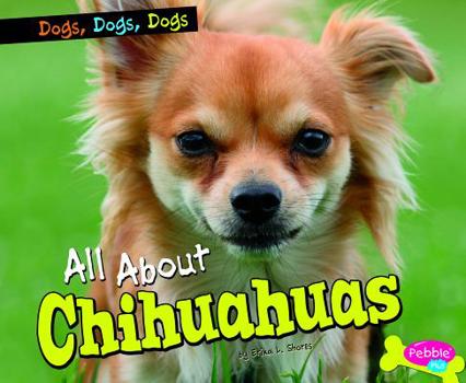 Hardcover All about Chihuahuas Book