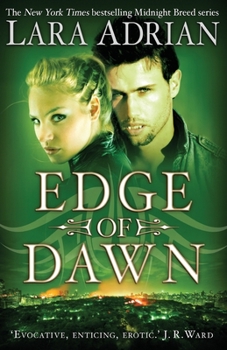 Edge of Dawn - Book #11 of the Midnight Breed