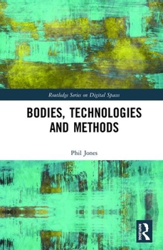 Hardcover Bodies, Technologies and Methods Book