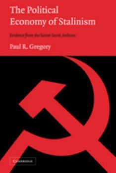 Hardcover The Political Economy of Stalinism Book