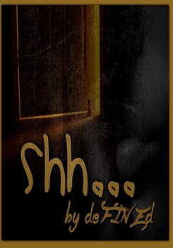 Paperback Shhh...: DeFINEd Book