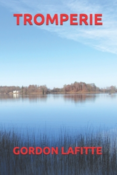 TROMPERIE (French Edition)