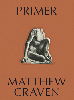 Hardcover Primer: Matthew Craven Book