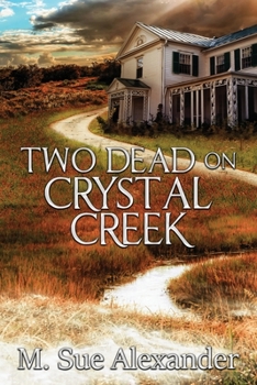 Paperback Two Dead on Crystal Creek Book