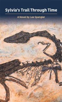 Hardcover Sylvia's Trail Through Time Book