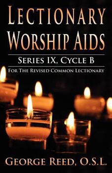 Paperback Lectionary Worship Aids, Series IX, Cycle B for the Revised Common Lectionary Book