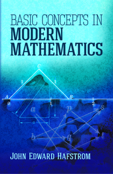 Paperback Basic Concepts in Modern Mathematics Book