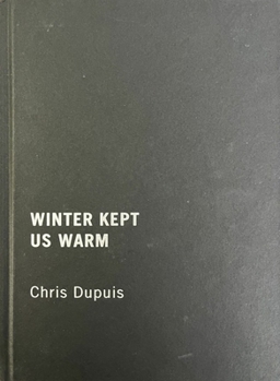 Hardcover Winter Kept Us Warm Book