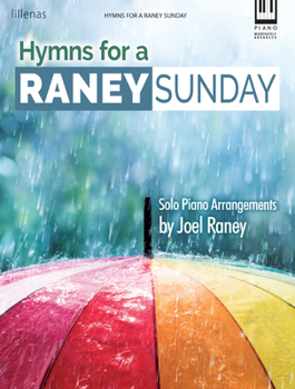 Hymns for a Raney Sunday: Solo Piano Arrangements