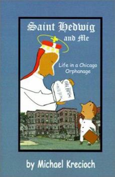 Paperback Saint Hedwig and Me Book