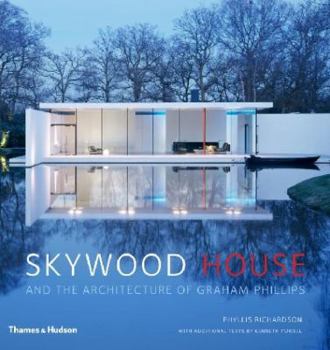 Hardcover Skywood House and the Architecture of Graham Philllips /anglais Book