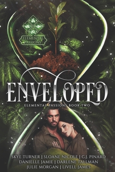 Paperback Enveloped: Elemental Passions Book Two Book