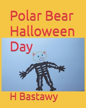Polar Bear Halloween Day (Adventure of the Polar Bear)