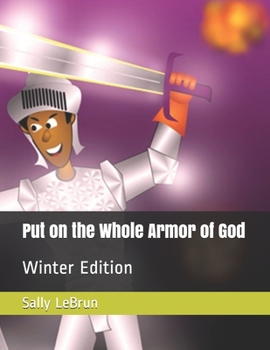 Paperback Put on the Whole Armor of God: Winter Edition Book