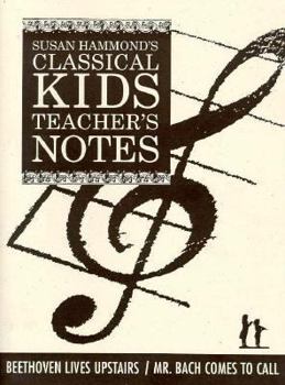 Paperback Beethoven Lives Upstairs and Mr. Bach Comes to Call: Teacher's Notes Book