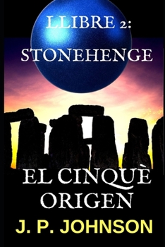 Paperback El Cinquè Origen 2. Stonehenge [Catalan] Book