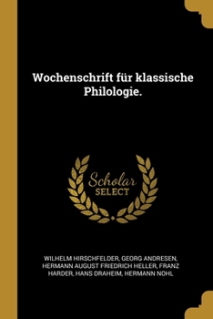 Paperback Wochenschrift für klassische Philologie. [German] Book