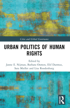 Paperback Urban Politics of Human Rights Book