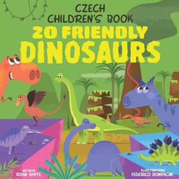 Paperback Czech Children's Book: 20 Friendly Dinosaurs Book