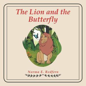 Paperback The Lion and the Butterfly Book