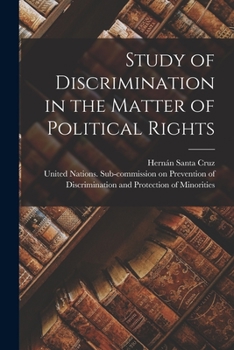 Paperback Study of Discrimination in the Matter of Political Rights Book