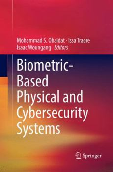 Paperback Biometric-Based Physical and Cybersecurity Systems Book
